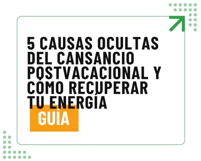 Cansancio Postvacacional
